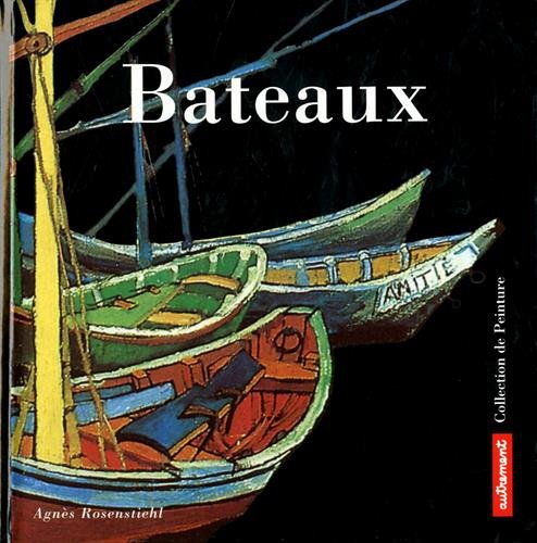 Bateaux (9782862606316) by Rosenstiehl, AgnÃ¨s