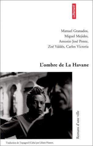 L'Ombre de La Havane (9782862606866) by Victoria, Carlos; Hasson, Liliane