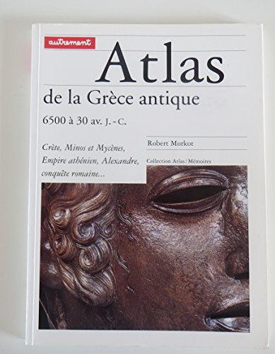Atlas de la GrÃ¨ce antique (9782862607641) by Morkot, Roberto