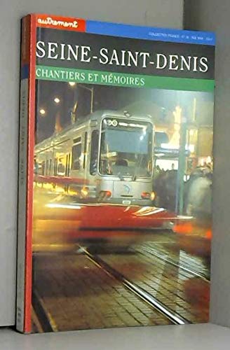 9782862608143: Seine-Saint-Denis: Chantiers et mmoires
