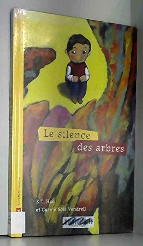 Imagen de archivo de Le silence des arbres a la venta por Librairie de l'Avenue - Henri  Veyrier