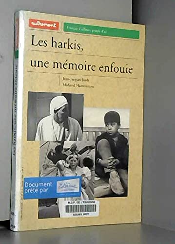 Beispielbild fr Les harkis, une mmoire enfouie zum Verkauf von Ammareal