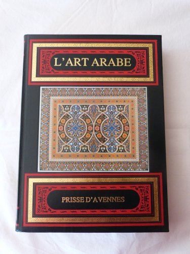 9782862621692: L'Art Arabe d'apres Les Monuments du Kaire