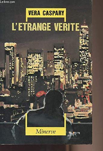 Stock image for L'etrange verite for sale by Mli-Mlo et les Editions LCDA