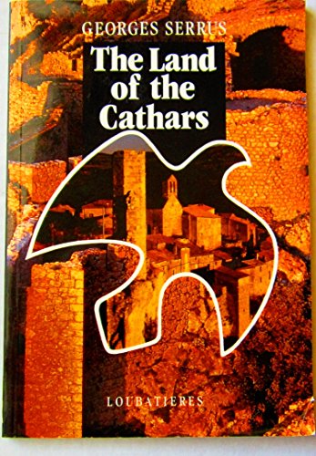 Stock image for The Land of the Cathars for sale by ThriftBooks-Atlanta