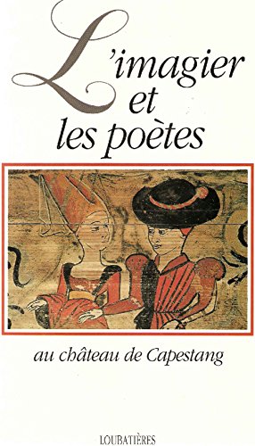 Stock image for L'imagier et les poetes au chateau de capestang Collectif for sale by LIVREAUTRESORSAS