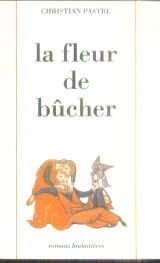 Imagen de archivo de La Fleur De Bcher a la venta por RECYCLIVRE