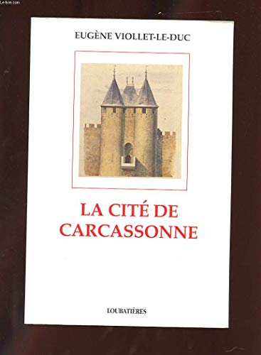 Beispielbild fr La Cit de Carcassonne zum Verkauf von Ammareal