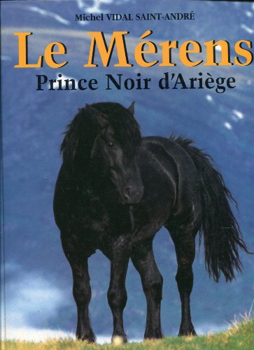Imagen de archivo de Le Mrens : prince noir d'Arige a la venta por medimops