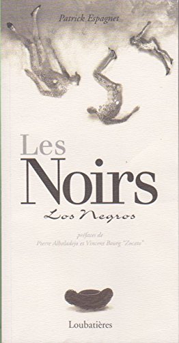 Beispielbild fr Les noirs/los negros zum Verkauf von medimops