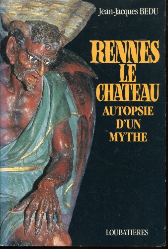 Stock image for Rennes-le-Château.: Autopsie d'un mythe for sale by Books From California