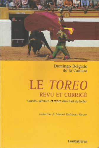 Stock image for Le Toreo Revu et Corrige for sale by medimops