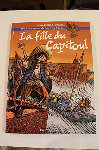 Stock image for La fille du capitoul for sale by Chapitre.com : livres et presse ancienne
