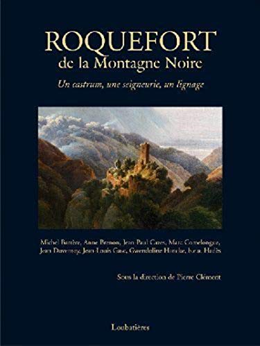 Stock image for Roquefort de la Montagne noire for sale by Chapitre.com : livres et presse ancienne
