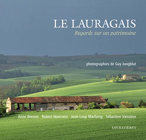 Beispielbild fr Le Lauragais zum Verkauf von RECYCLIVRE