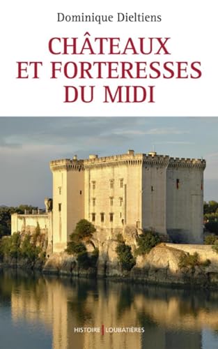 Stock image for Chteaux Et Forteresses Du Midi for sale by RECYCLIVRE