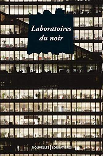 Stock image for Laboratoires du noir for sale by Ammareal
