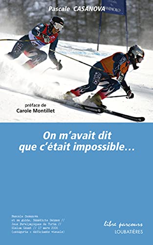 Stock image for On m'avait dit que c'tait impossible: Prface de Carole Montillet for sale by Ammareal