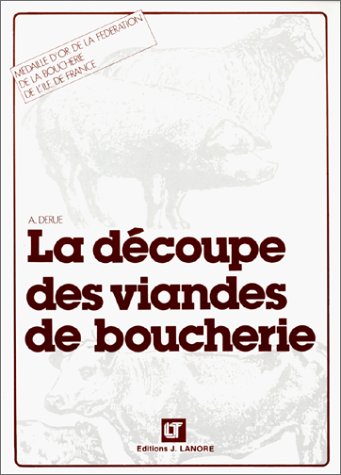 9782862680569: La Dcoupe des viandes de boucherie