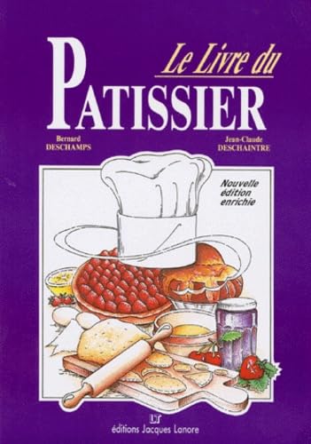 Stock image for Le livre du pâtissier for sale by ThriftBooks-Atlanta