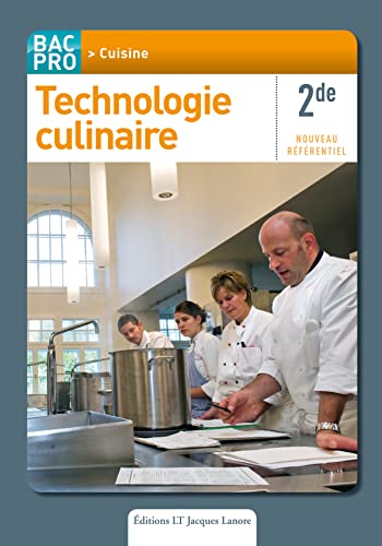 Beispielbild fr Technologie culinaire 2e Bac Pro Cuisine : Nouveau rfrentiel zum Verkauf von La Plume Franglaise