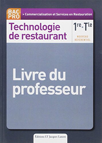 Technologie de restaurant 1re, Tle Bac Pro CSR (2012) - Livre du professeur (9782862684802) by CARDINALE