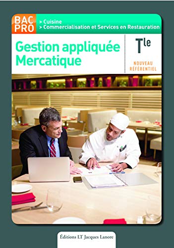 Beispielbild fr Gestion Applique, Mercatique : Terminale Bac Pro Cuisine, Commercialisation Et Services En Restaura zum Verkauf von RECYCLIVRE