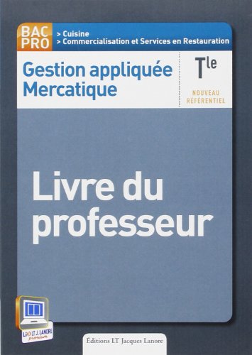 9782862684994: Gestion applique Mercatique Tle Bac Pro cuisine et CSR (2013) - Livre du professeur