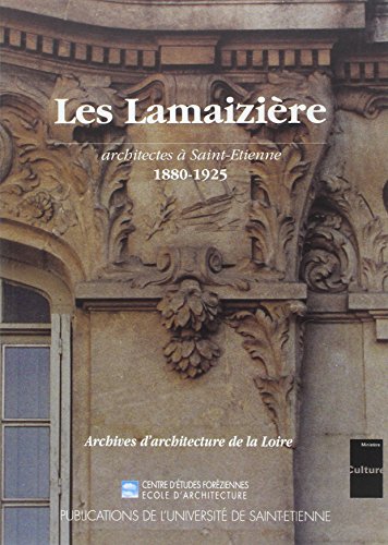 9782862720913: Les lamaiziere architectes  saint etienne