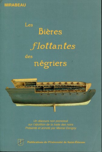 Imagen de archivo de LES BIERES FLOTTANTES DES NEGRIERS a la venta por WorldofBooks