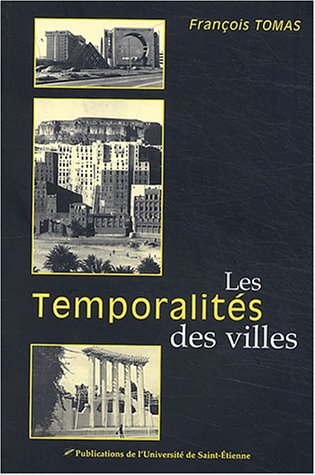 Beispielbild fr Les temporalits des villes zum Verkauf von Ammareal