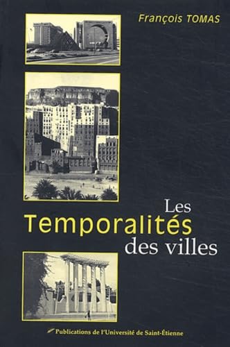 Stock image for Les temporalits des villes for sale by Ammareal