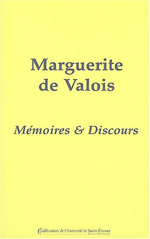 9782862723327: Marguerite de Valois: Mmoires et discours