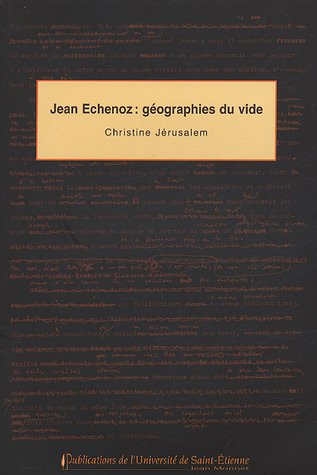 Stock image for Jean Echenoz : Gographies Du Vide for sale by RECYCLIVRE