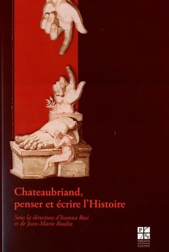 9782862725192: chteaubriand penser et ecrire l'histoire