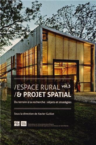Stock image for Espace rural et projet spatial : Volume 3 : Du terrain  la recherche - objets et stratgies for sale by medimops