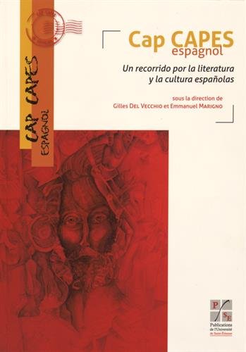 Stock image for Cap CAPES Espagnol : Un recorrido por la literatura y la cultura espanolas for sale by medimops