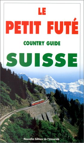 Imagen de archivo de Suisse 1998-1999, le petit fute (edition 1) a la venta por WorldofBooks