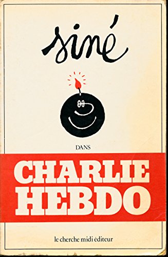 Beispielbild fr Sin dans Charlie-Hebdo, 1980-1981 zum Verkauf von medimops