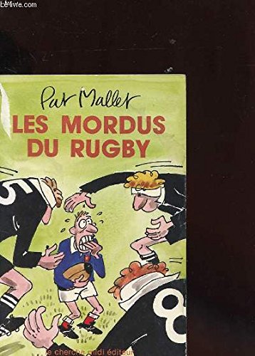 Beispielbild fr Les Mordus du rugby zum Verkauf von Ammareal