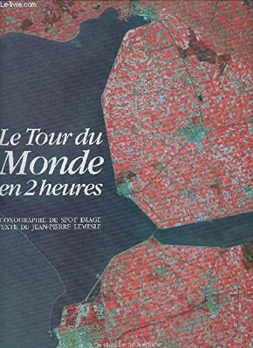 Beispielbild fr LE TOUR DU MONDE EN 2 HEURES. zum Verkauf von LIBRAIRIE GIL-ARTGIL SARL