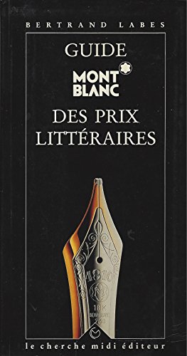9782862742496: Guide Mont Blanc des prix et concours littraires