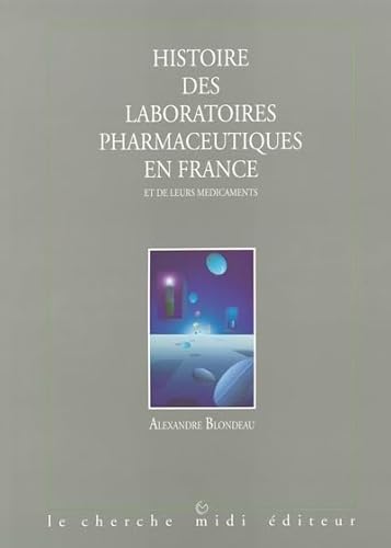 Histoire des laboratoires pharmaceutiques en France