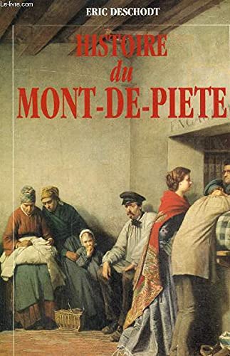 Stock image for Histoire du Mont de Pi t Deschodt, Eric for sale by LIVREAUTRESORSAS