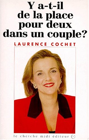 Imagen de archivo de Y a-t-il de la place pour deux dans un couple ? a la venta por Librairie Th  la page