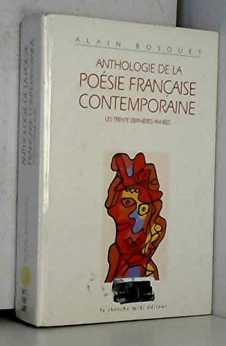 9782862743493: Anthologie de la posie franaise contemporaine: Les trente dernires annes