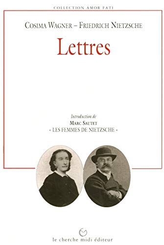 Imagen de archivo de Lettres de Cosima Wagner  Nietzsche a la venta por Ammareal