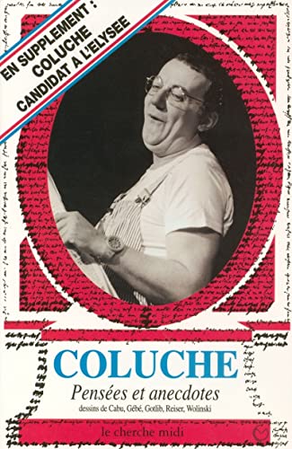 Stock image for Pens es et anecdotes Coluche for sale by LIVREAUTRESORSAS