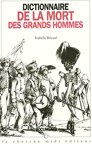 Stock image for Dictionnaire de la mort des grands hommes for sale by medimops