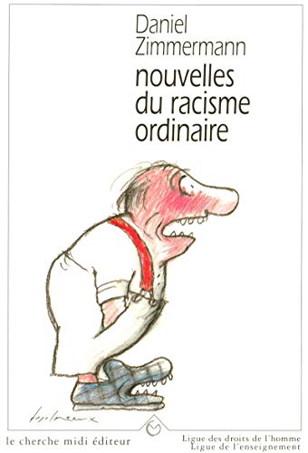 Stock image for Nouvelles du racisme ordinaire for sale by medimops